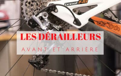 Ajustement des dérailleurs avant et arrière sur un VTT