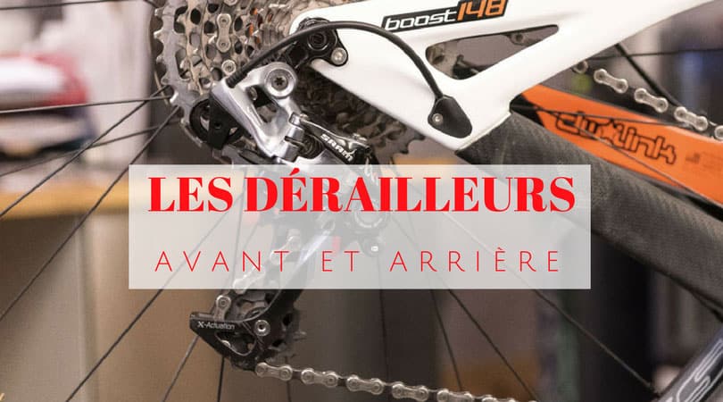 Régler les dérailleurs avant et arrière VTT