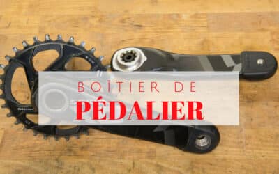 Guide de montage d’un boîtier de pédalier VTT