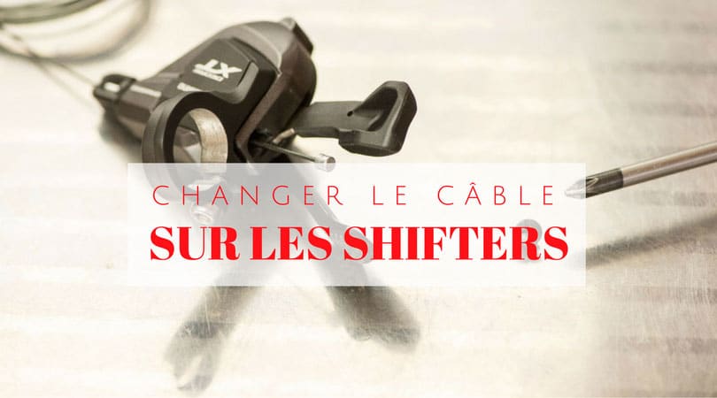 Changer le câble sur les shifters VTT