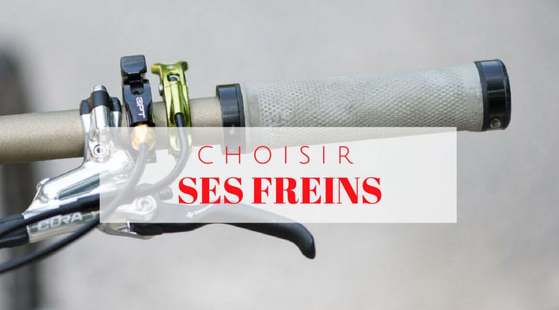 Comment choisir ses freins VTT