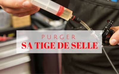 Purger tige de selle télescopique VTT : Guide pratique