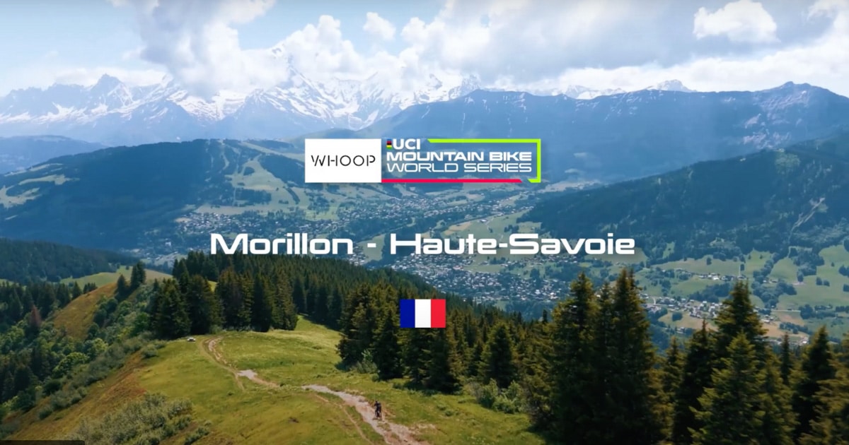 Morillon accueille l’épreuve finale de la Coupe du Monde UCI WHOOP Enduro World Series 2025